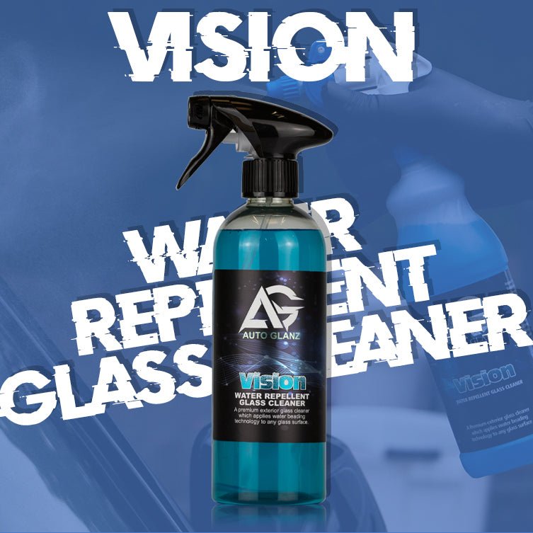 Vision - Water Repellent Glass Cleaner - AutoGlanz AG Car Care